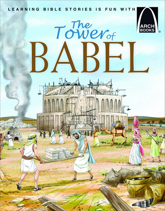 The Tower of Babel - Arch Books - 6267