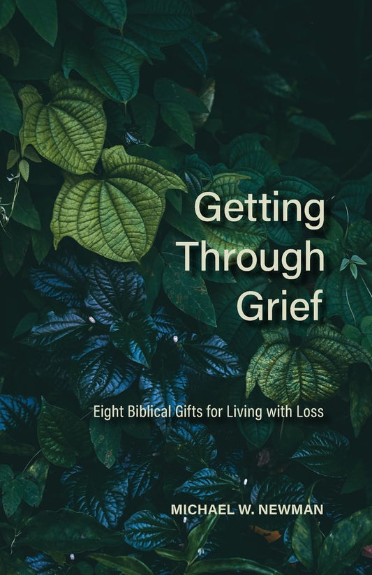 Getting Through Grief - 5493