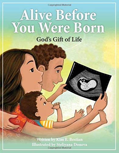 Alive Before You Were Born: God's Gift of Life - 7531