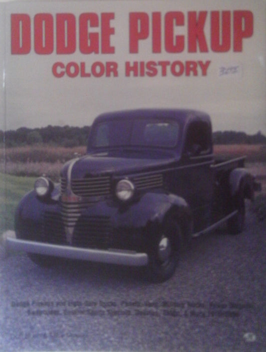 Dodge Pickup Color History (Color History Series) - 9860