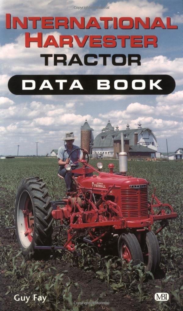 International Harvestor Tractor Data Book