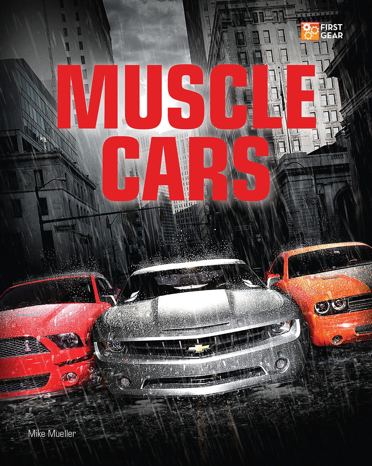 Muscle Cars (First Gear)
