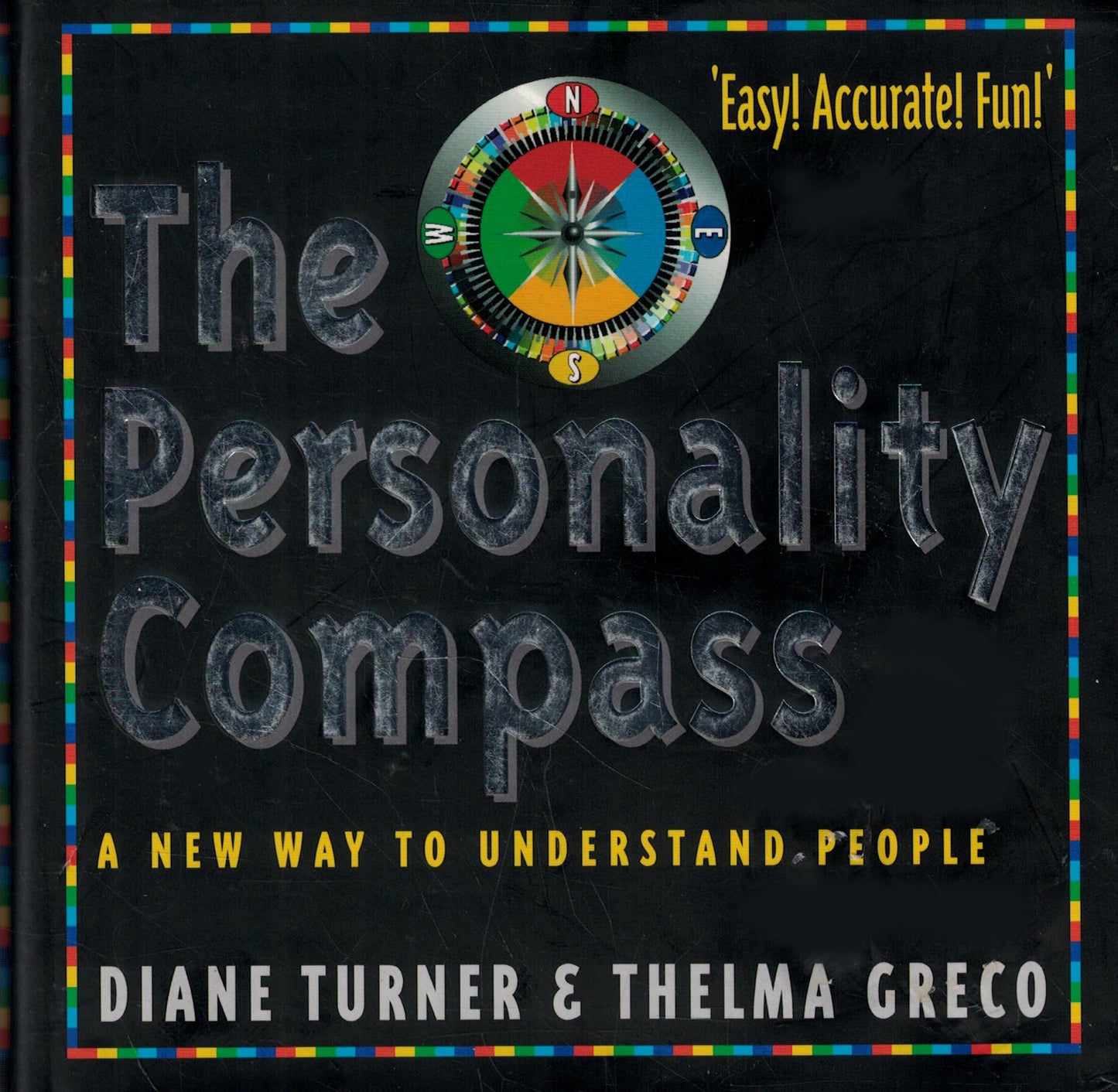 The Personality Compass: A New Way To Understand People