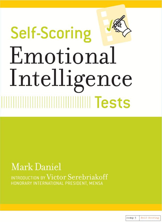 Self-Scoring Emotional Intelligence Tests (Self-Scoring Tests) - 4699