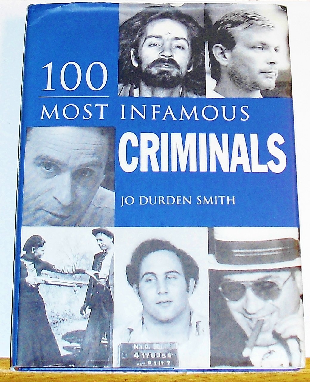 100 Most Infamous Criminals