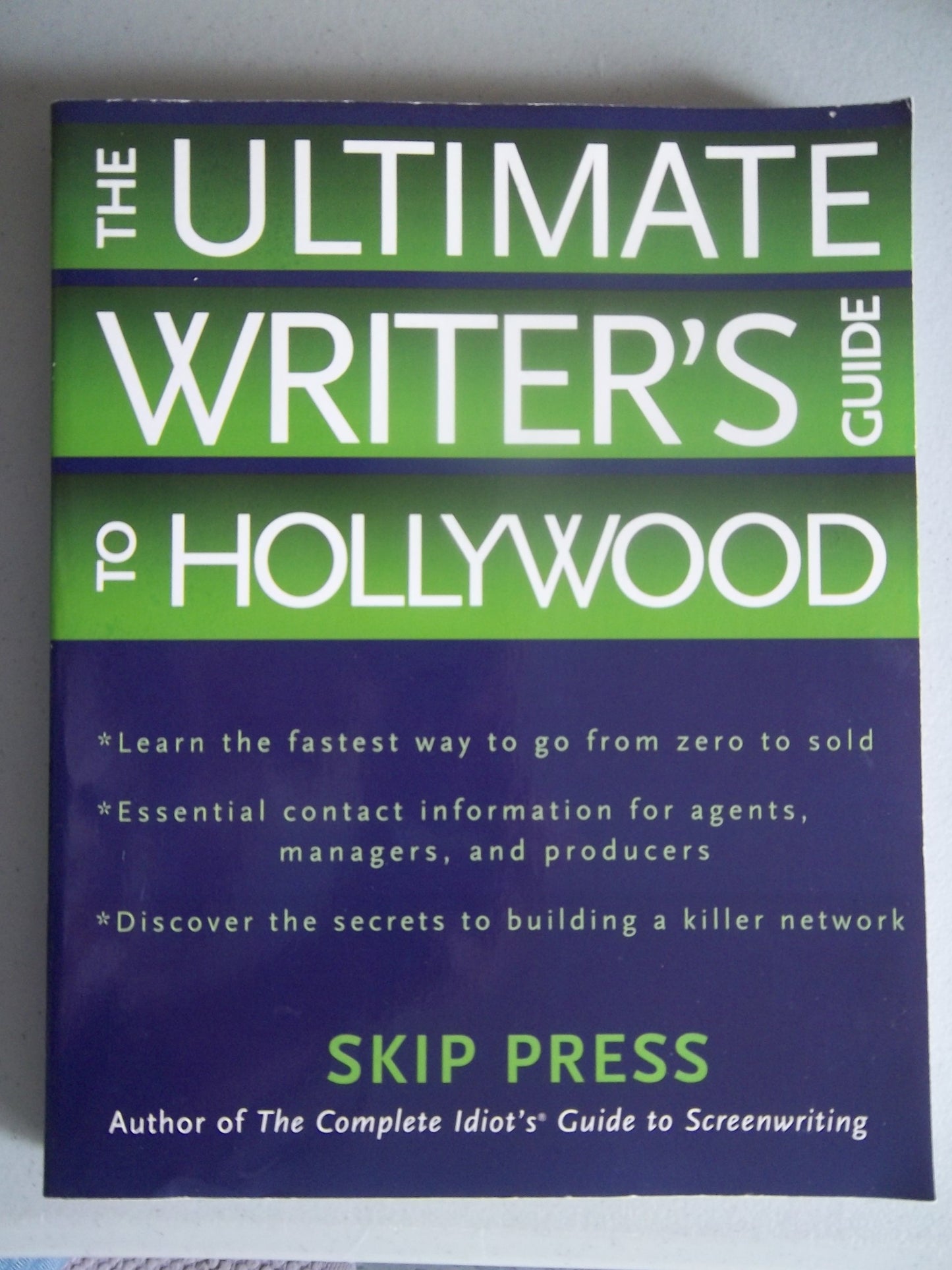 The Ultimate Writer's Guide to Hollywood