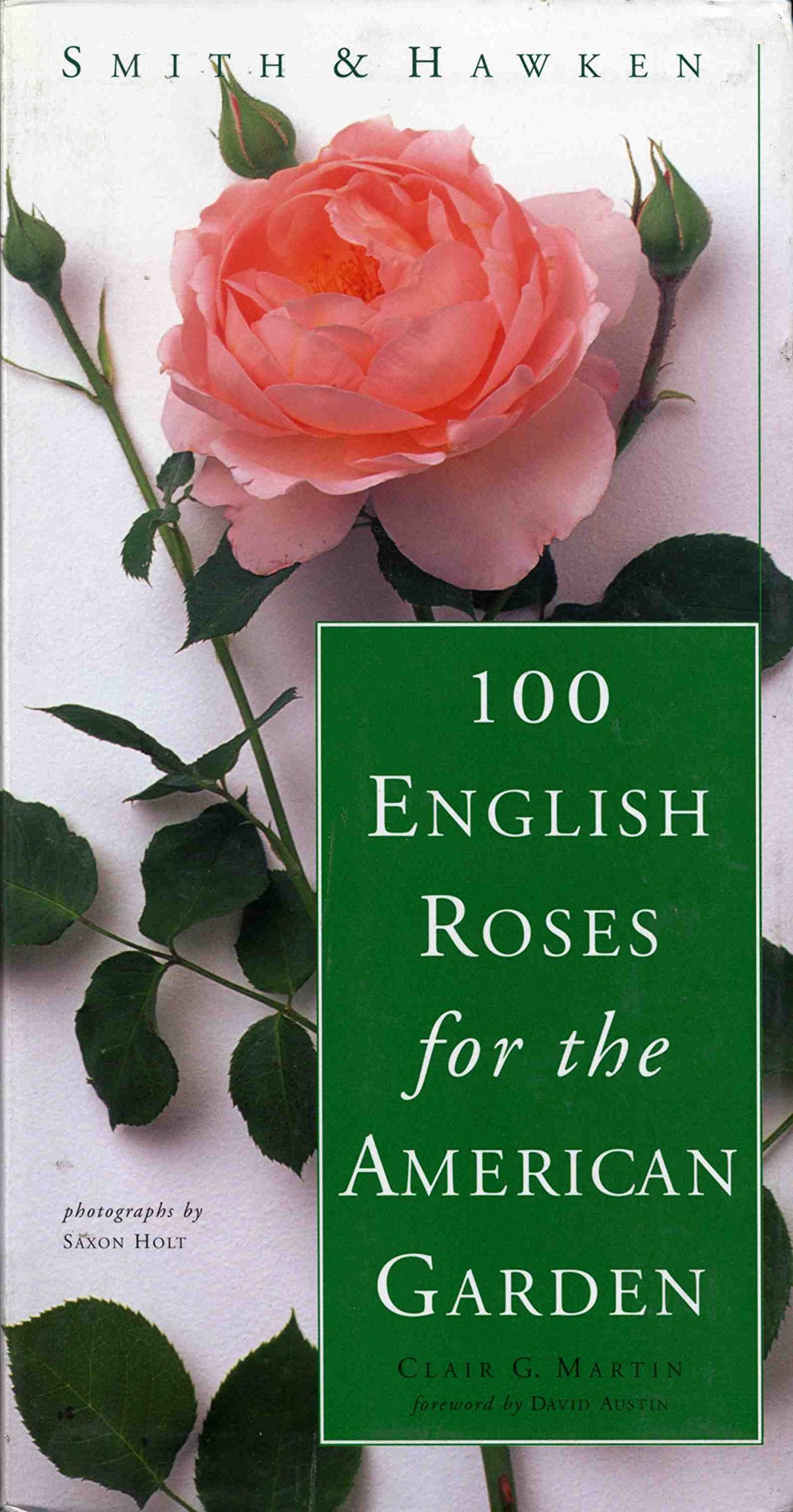 Smith & Hawken: 100 English Roses for the American Garden - 6733