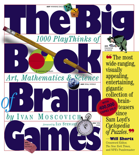 The Big Book of Brain Games: 1,000 PlayThinks of Art, Mathematics & Science - 9225