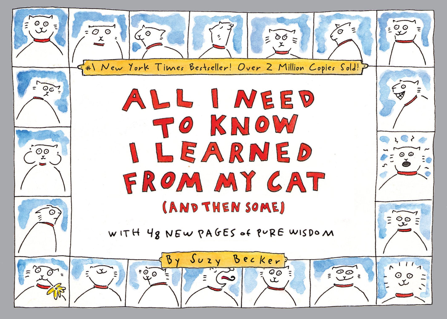 All I Need to Know I Learned From My Cat (And Then Some): Double-Platinum Collector's Edition - 2605