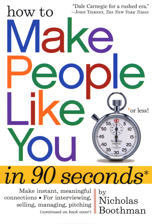 How to Make People Like You in 90 Seconds or Less - 4327