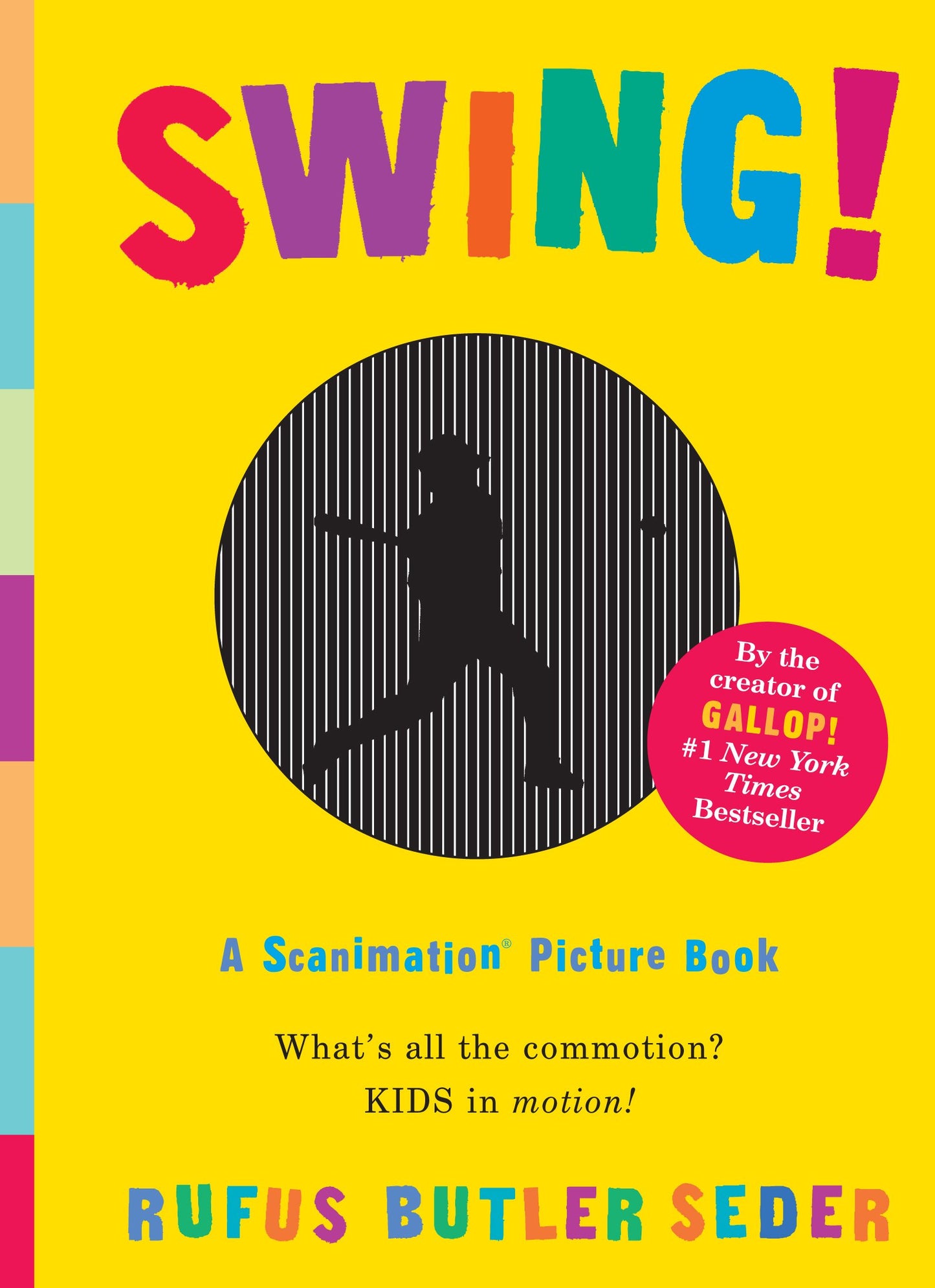 Swing!: A Scanimation Picture Book - 1151