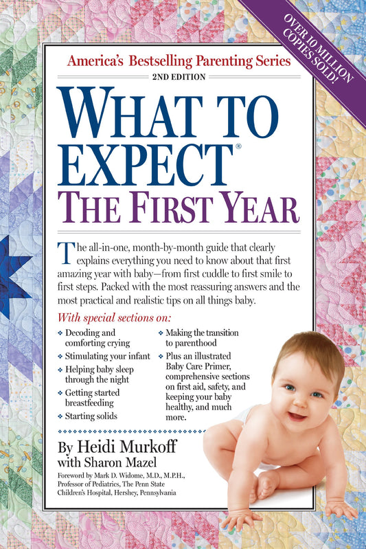What to Expect the First Year, Second Edition - 9417