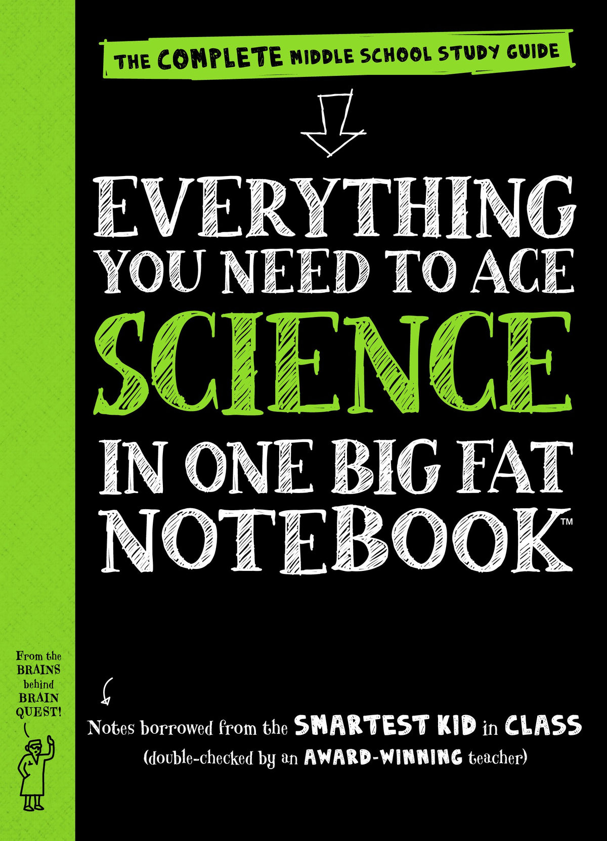 Everything You Need to Ace Science in One Big Fat Notebook: The Complete Middle School Study Guide (Big Fat Notebooks)