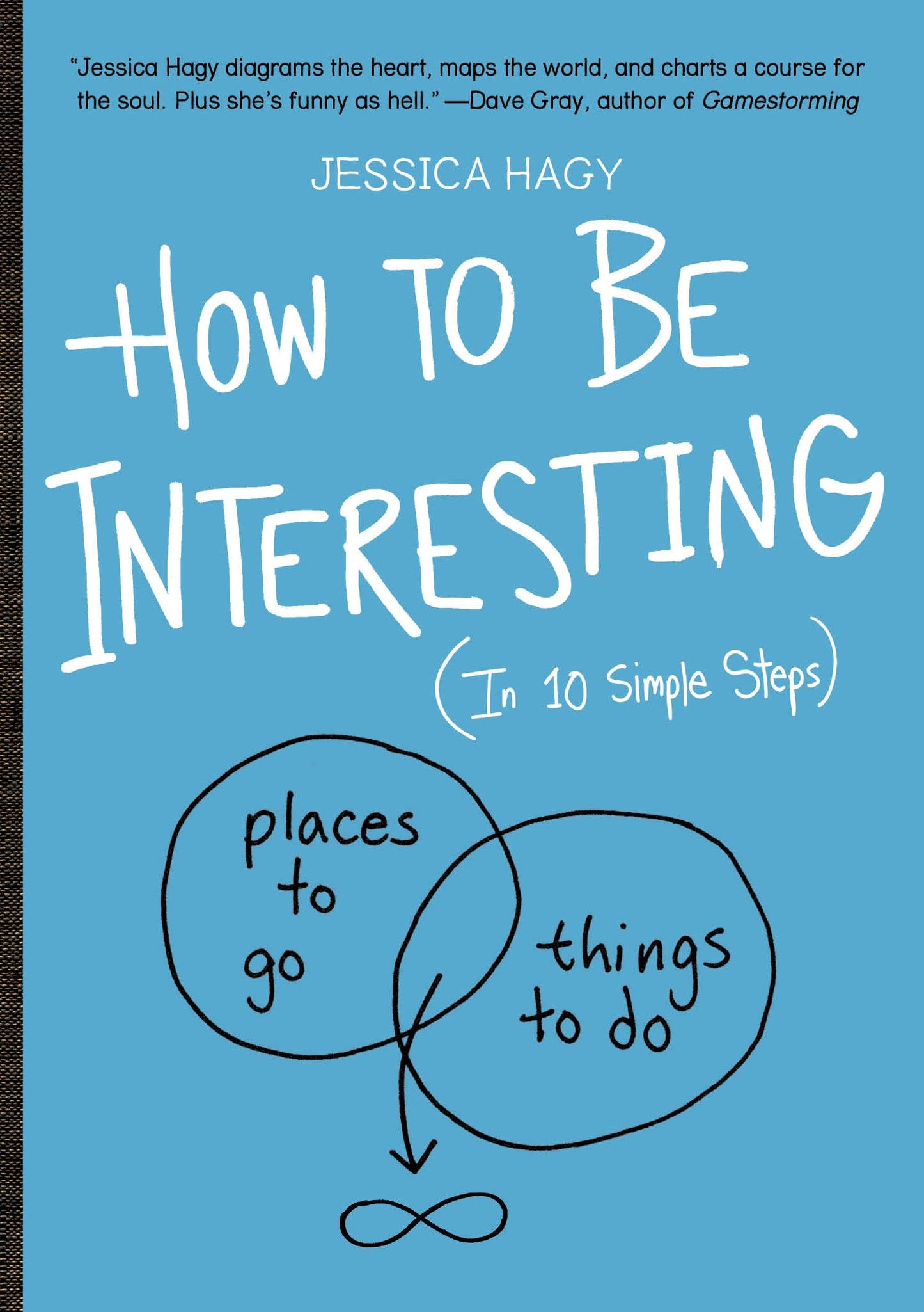 How to Be Interesting: (In 10 Simple Steps) - 8953
