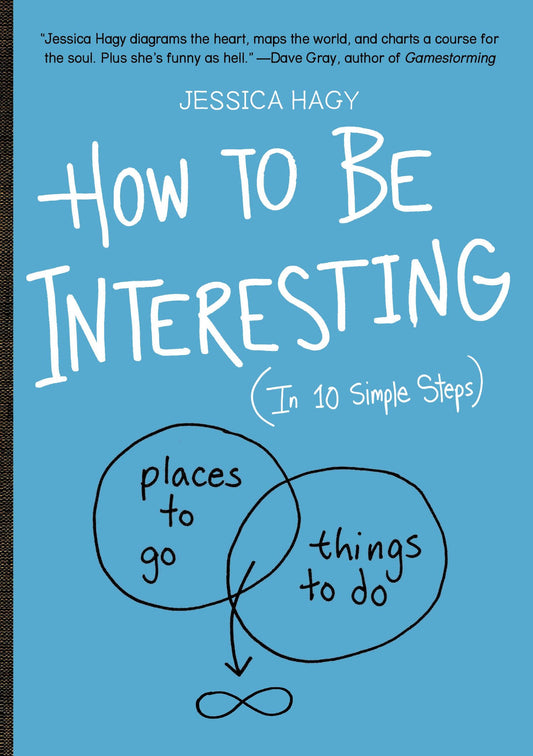 How to Be Interesting: (In 10 Simple Steps) - 8953