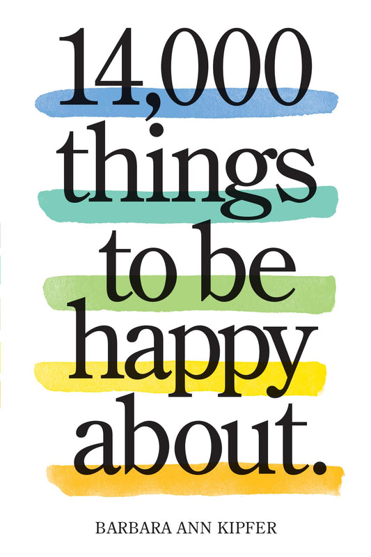 14,000 Things to Be Happy About.: Newly Revised and Updated - 8547