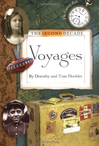 The Second Decade: Voyages (Century Kids)