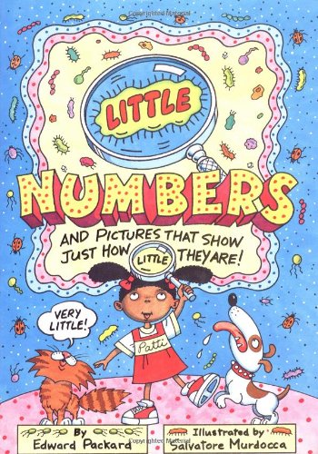 Little Numbers: And Pictures That Just Show Just How Little They Are