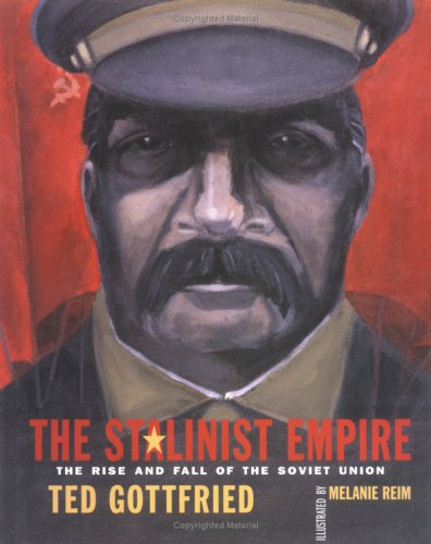 The Stalinist Empire (Rise and Fall of the Soviet Union)