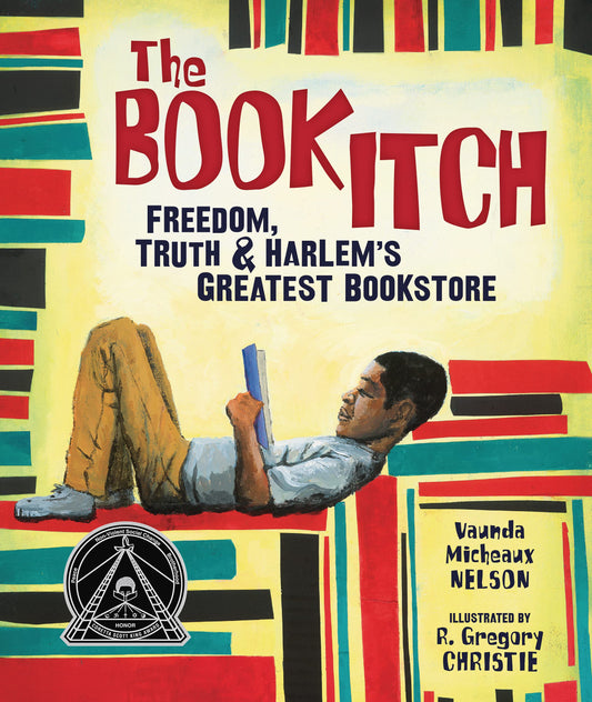 The Book Itch: Freedom, Truth & Harlem's Greatest Bookstore (Carolrhoda Picture Books)