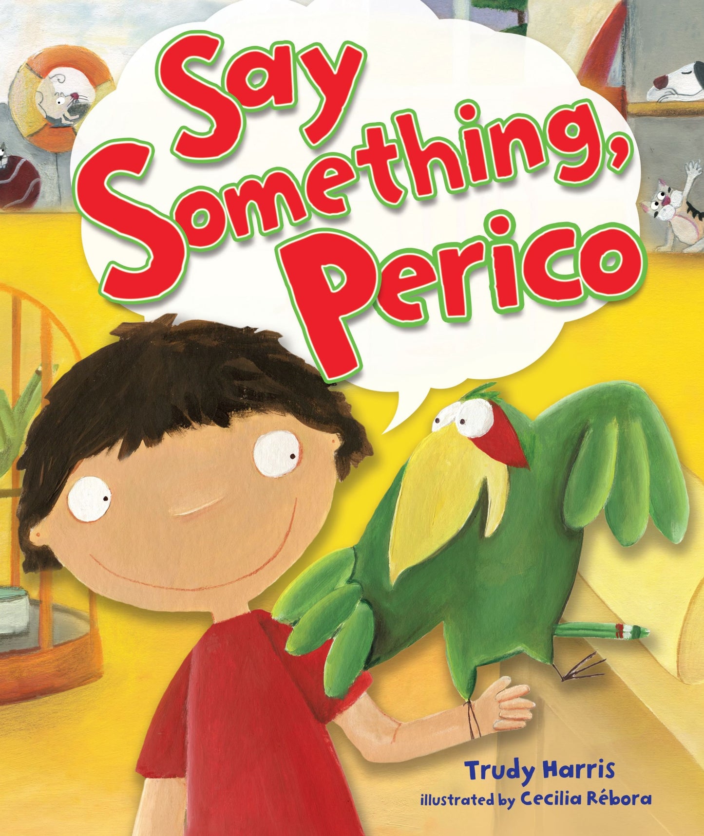 Say Something, Perico (Millbrook Picture Books)