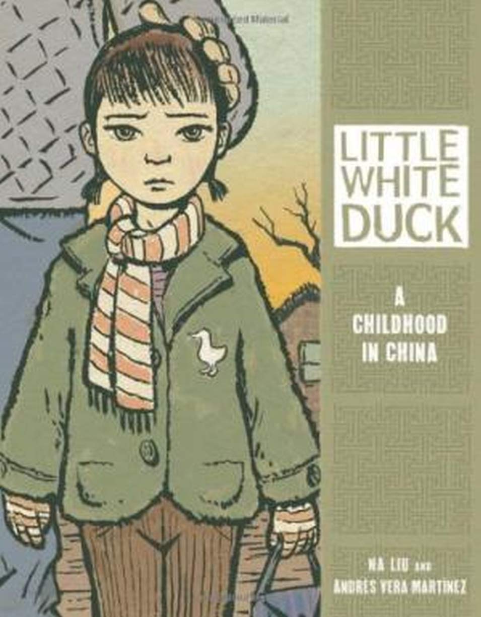Little White Duck: A Childhood in China