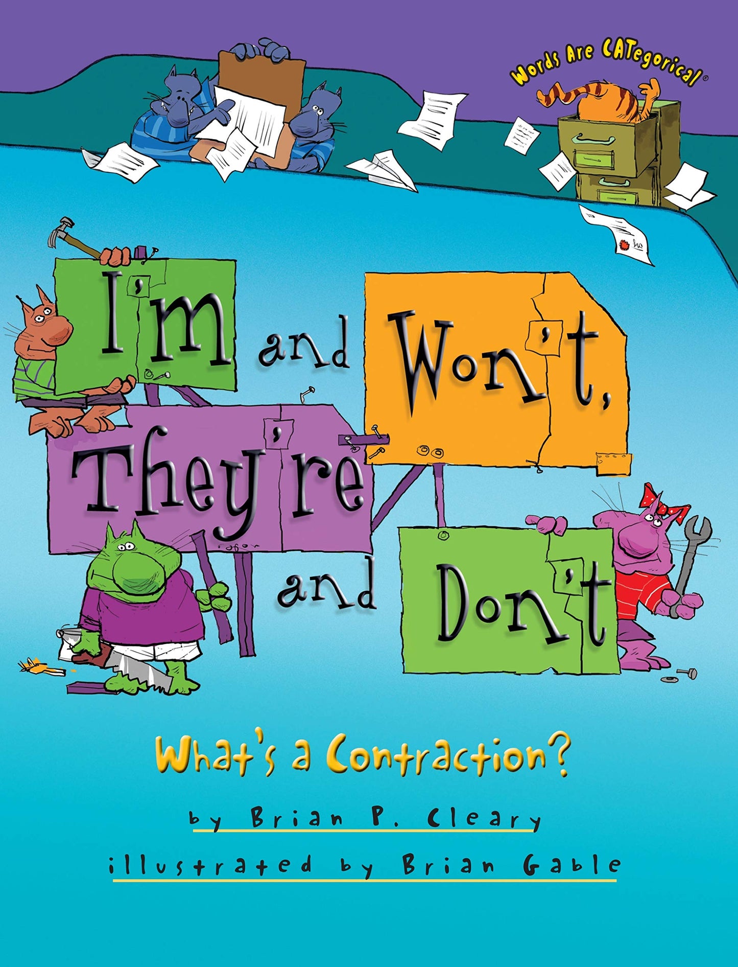 I'm and Won't, They're and Don't: What's a Contraction? (Words Are CATegorical ®)