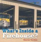 What's Inside a Firehouse (Bookworms: What's Inside?)