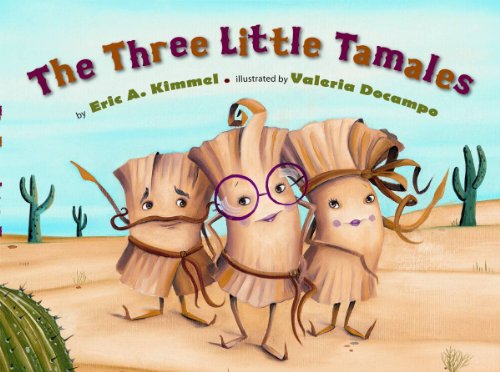 The Three Little Tamales - 1698