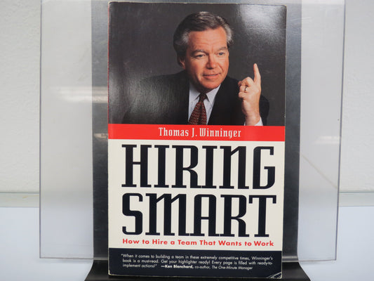 Hiring Smart: How to Hire a Team That Wants to Work