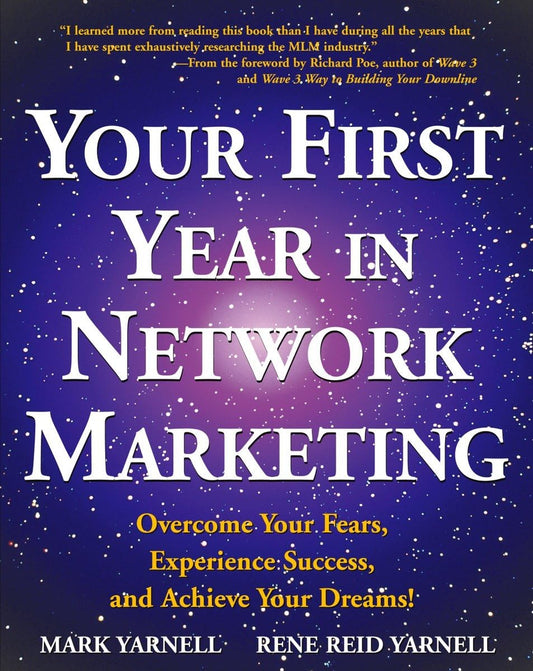 Your First Year in Network Marketing: Overcome Your Fears, Experience Success, and Achieve Your Dreams! - 9183
