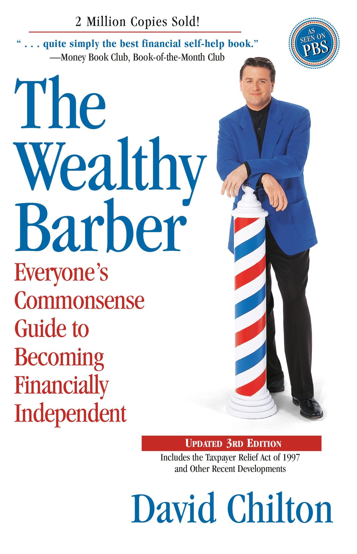 The Wealthy Barber, Updated 3rd Edition: Everyone's Commonsense Guide to Becoming Financially Independent