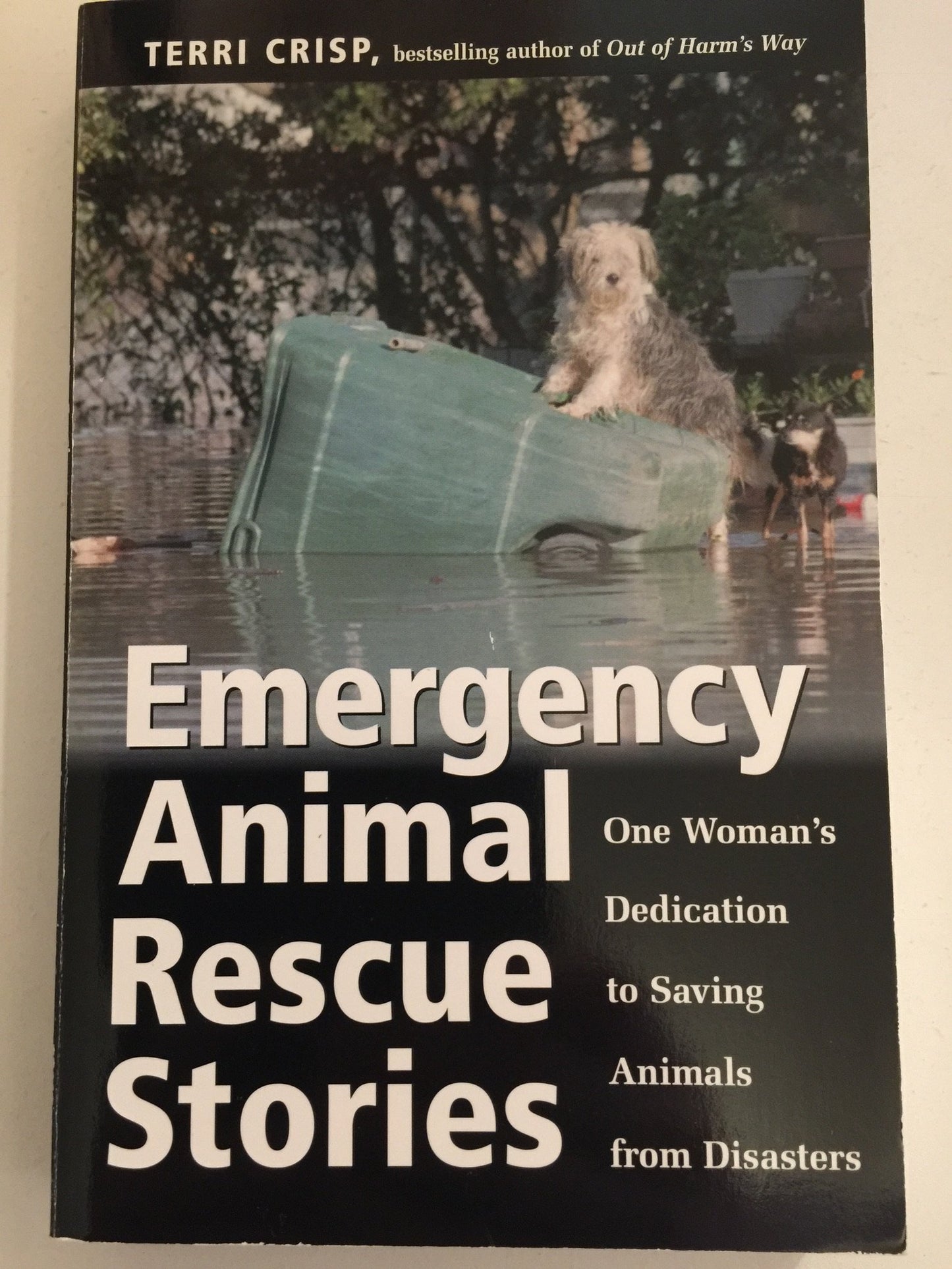 Emergency Animal Rescue Stories: One Woman s Dedication to Saving Animals from Disasters