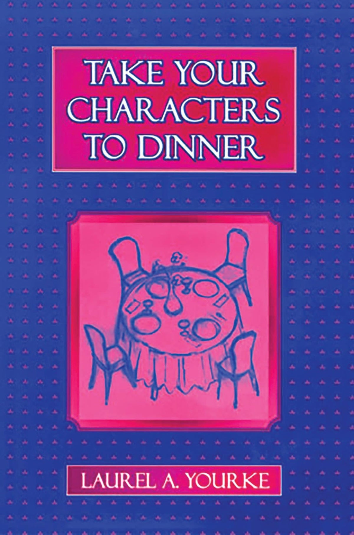 Take Your Characters to Dinner