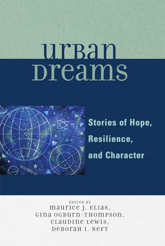 Urban Dreams: Stories of Hope, Resilience and Character - 6318
