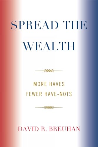 Spread the Wealth: More Haves Fewer Have-Nots - 2157
