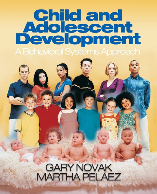 Child and Adolescent Development: A Behavioral Systems Approach - 1679