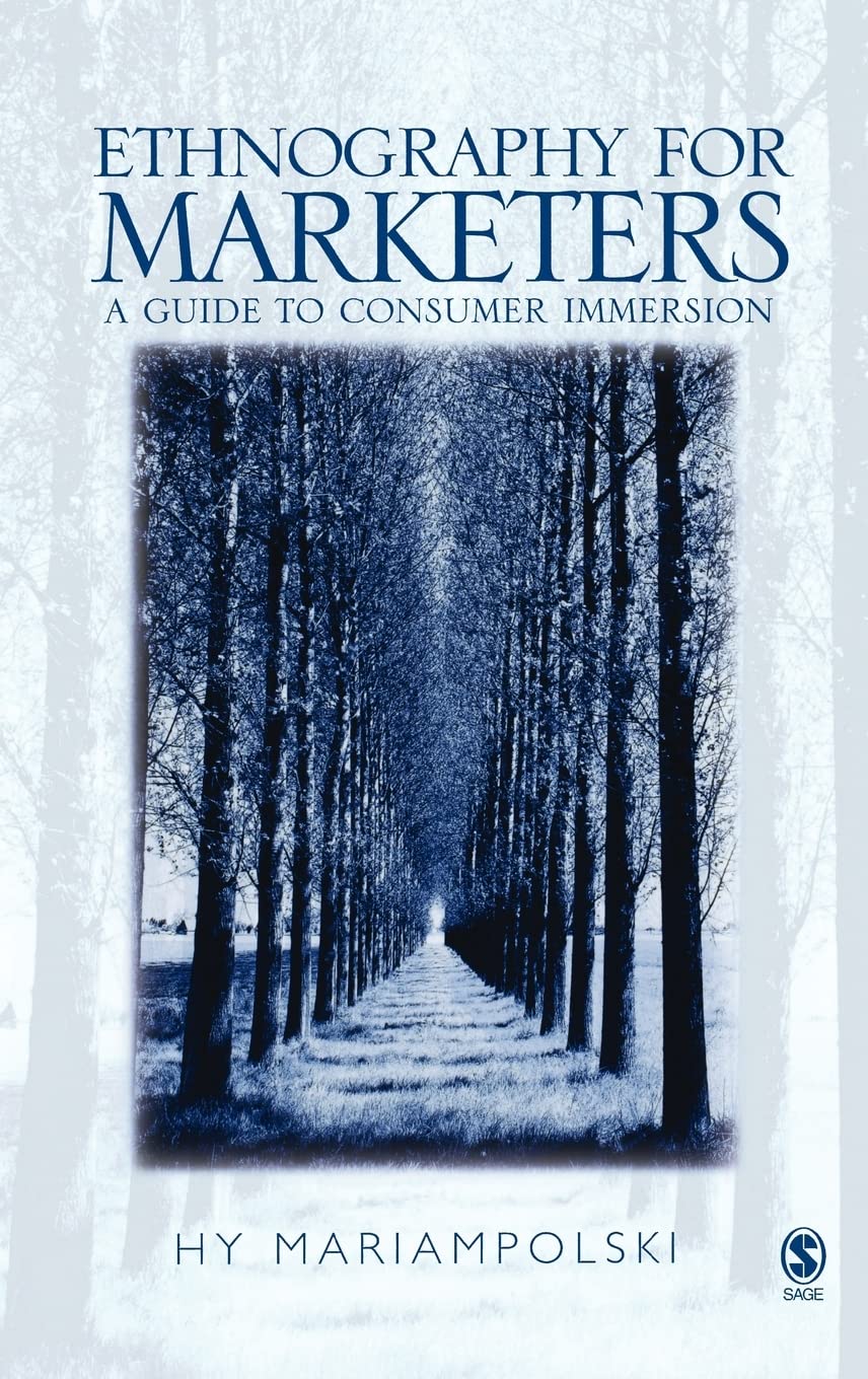 Ethnography for Marketers: A Guide to Consumer Immersion - 8439