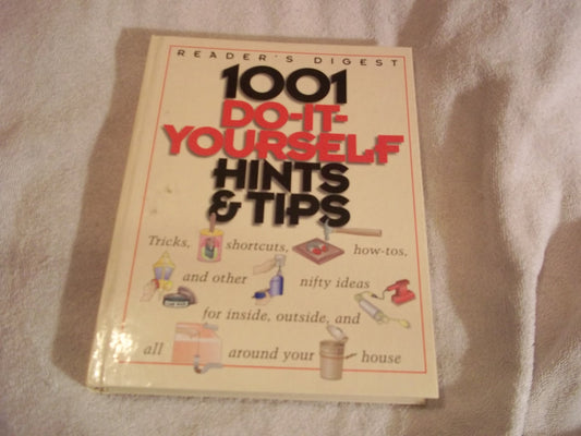 1001 Do-It-Yourself Hints and Tips