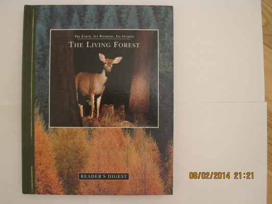 The Living Forest (The Earth, Its Wonders, Its Secrets)