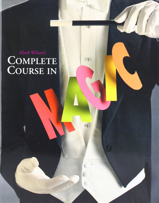 Mark Wilson's Complete Course in Magic - 7397