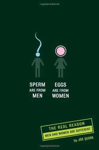 Sperm are from Men, Eggs are from Women - 3697