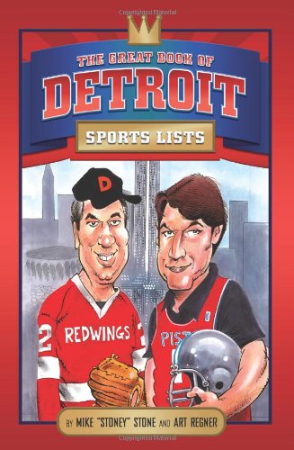 The Great Book of Detroit Sports Lists (Great City Sports List) - 1697