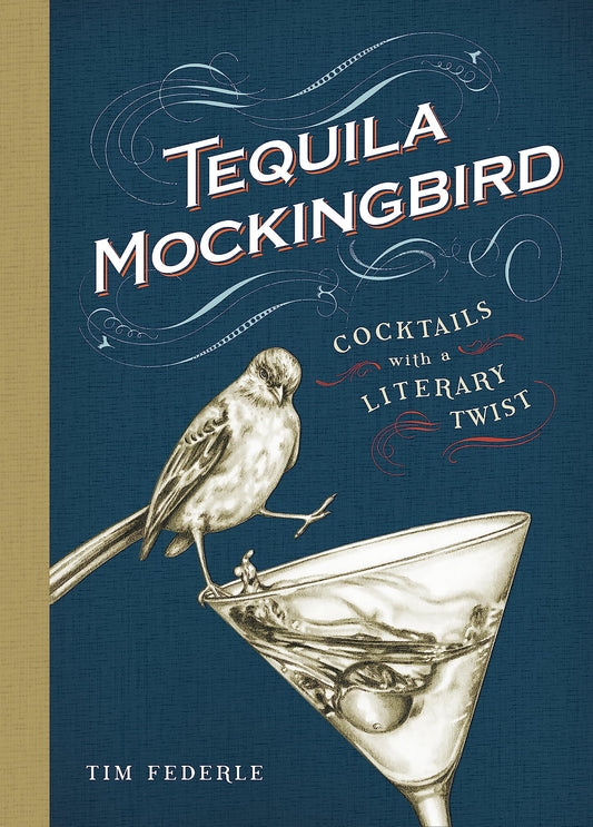 TEQUILA MOCKINGBIRD: COCKTAILS W - 4127