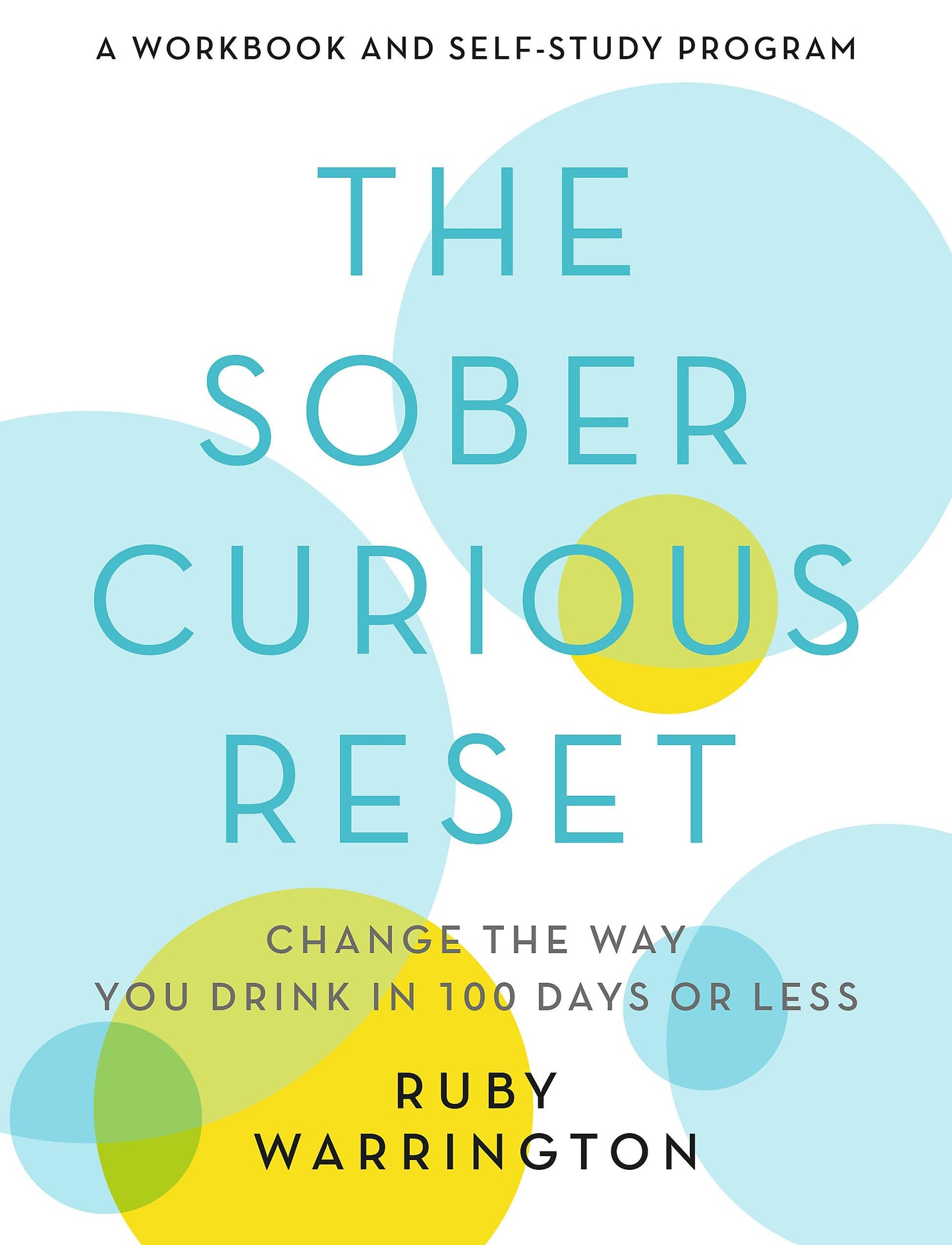 The Sober Curious Reset: Change the Way You Drink in 100 Days or Less - 717