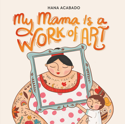 My Mama Is a Work of Art - 3221