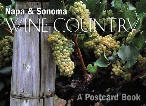 Napa and Sonoma Wine Country: A Postcard Book