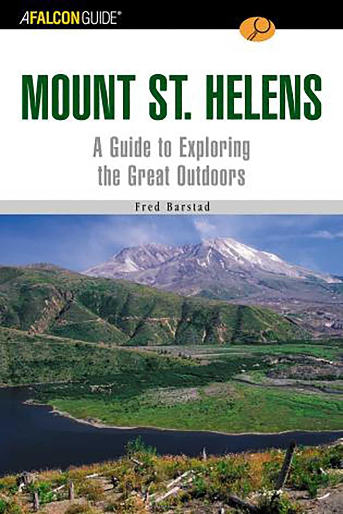 FalconGuide® to Mount St. Helens (Exploring Series)