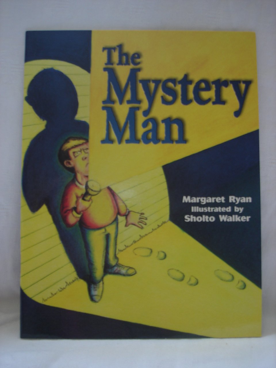 The Mystery Man (Rigby Literacy Level 19)