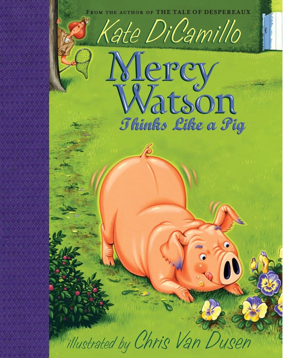 Mercy Watson Thinks Like a Pig - 5551